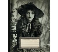 Vintage Gothic Witch Composition Notebook - Lined Journal for Halloween, Writing, School & Dark Academia Lovers: 110 College-Ruled Pages | 7.5" × 9.25" | Antique Attire for Writers & Students