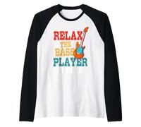 Vintage Guitars Relax The Bass Player is Here Guitar Bassist Raglan Baseball Tee