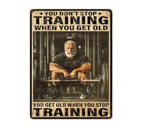 Vintage Gym Training Metal Tin Sign You Don’t Stop Training When You Get Old Wall Art Decor For Bodybuilder Funny Wall Art Home Kitchen Gym Boxing Club Fitness 12 * 16inch