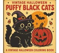 Vintage Halloween Black Cat Puffy Coloring Book: Makes a Great Gift 8.5" x 8.5" 55 Pages