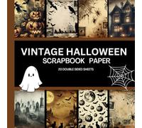Vintage Halloween Scrapbook Paper: 20 Double Sided Sheets 8.5 x 8.5 for Scrapbooking, Mixed Media Art, Junk Journals, Crafting projects, Origami, and More