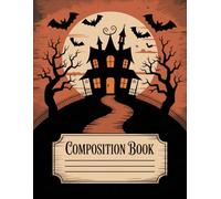 Vintage Haunted House Halloween Notebook: 120 Pages, with Cartoon Cover Design, perfect for School Notes, Drawing, Ideas, Teens, Kids, Summer Vacation ... Notes, Drawing, Ideas, Teens, Kids, Summer