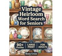 Vintage Heirloom Word Search for Seniors Large Print Nostalgic Memory Collection: 90 Puzzles with 8.5x11 Inch Easy-to-Read Format | Relaxing Retro ... Adults Activity Book with Solutions Included