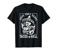 Vintage Hope They Serve Tacos in Hell Cool-Looking Skull Art T-Shirt