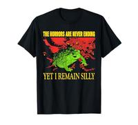 Vintage Horrors Are Never Ending Yet I Remain Silly Frog T-Shirt
