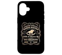 Vintage Horse Racing With A Chance Of Day Drinking Derby Tee Case for iPhone 16