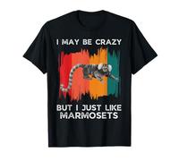 Vintage I May Be Crazy But I Just Like Marmosets Monkey T-Shirt