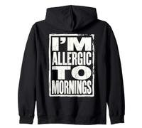 Vintage I'm Allergic To Mornings Zip Hoodie