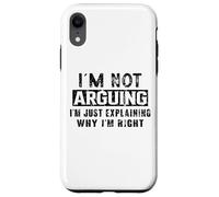 Vintage I'm Not Arguing Just Explaining Why I'm Right Case for iPhone XR