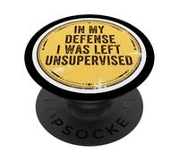 Vintage In My Defence I Was Left Unsupervised Distressed Fun PopSockets Adhesive PopGrip