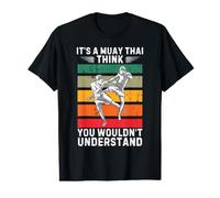 Vintage It's A Muay Thai Think You Wouldn't Understand Value Graphic T-Shirt