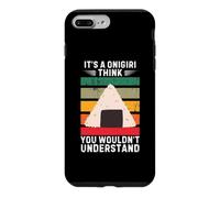 Vintage It's A Onigiri Think You Wouldn't Understand Case for iPhone 7 Plus/8 Plus