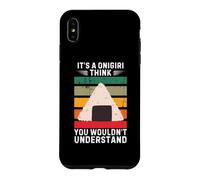 Vintage It's A Onigiri Think You Wouldn't Understand Case for iPhone XS Max