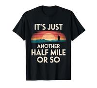 Vintage It's Just Another Half Mile Or So funny camping T-Shirt