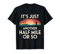 Vintage It's Just Another Half Mile Or So Funny Camping Value Graphic T-Shirt