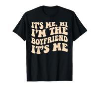Vintage It's Me Hi I'm The Boyfriend It's Me Funny Daddy Dad T-Shirt