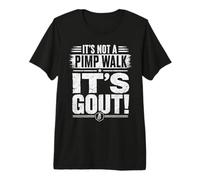Vintage It's Not A Pimp Walk It's Gout Premium T-Shirt