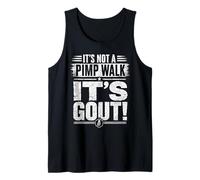 Vintage It's Not A Pimp Walk It's Gout Tank Top