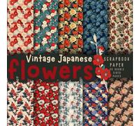 Vintage Japanese flowers scrapbook paper, 8.5x8.5, 10 Designs, 20 Double-Sided Sheets: Japanese Theme Scrapbooking Paper for Junk Journals, Decorative ... & Mixed Media, Origami, Collage & Card Making