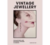 Vintage Jewellery by Caroline Cox, Welbeck Publishing Group, ... - 9781802790962