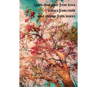 Vintage Journal notebook diary - 120 page lined a5 note book - Learn character from trees values from roots and change from leaves