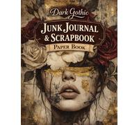 Vintage Junk Journal & Scrapbook Paper Book: Romantic Victorian Ephemera Pages for Collage, Crafting and Creative Journaling: 52 Double-Sided Vintage ... Beige for Layering, Scrapbooking, Mixed Media