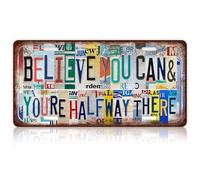 Vintage License Plate Wall Decor, Motivational Metal Sign BELIEVE YOU CAN & YOU'RE HALFWAY THERE for Home, Pub, Outdoor Garden Plaque or Bar Decor, 11.81×5.91in