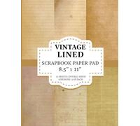 Vintage Lined Scrapbook Paper Pad 8.5” x 11”: Old Fashioned Lined Craft Paper, 6 Designs, 12 Double Sided Sheets, For Scrapbooking Journaling Crafting