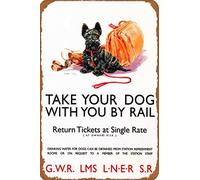 Vintage Look Wall Plaque Take Your Dog by Rail England Vintage Travel Advertisement Art Print Retro Antique Metal Signs Posters for Garage Man Cave Bar Kitchen 12X16 Inch