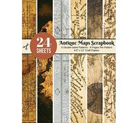 Vintage Maps Scrapbook Paper - 24 Double-sided Craft Patterns: Travel Map Sheets for Papercrafts, Album Scrapbook Cards, Decorative Craft Papers, ... Antique Old Ornate Printed Designs & More