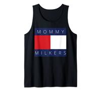 VINTAGE MEME MOMMY MILKERS JOKE FUNNY MILKIES BIG TIDDIES Tank Top
