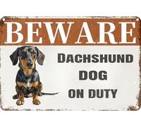 Vintage Metal Sign BEWARE DACHSHUND DOG ON DUTY Aluminum Sign Tin Sign Retro Wall Decor for Home, Office, Bar, Kitchen, Garage 8x12 inch