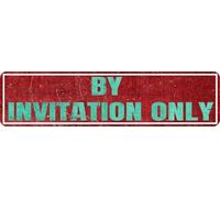 Vintage Metal Sign BY INVITATION ONLY Aluminum Sign Tin Sign Retro Wall Decor for Home, Office, Bar, Kitchen, Garage 16x4 inch