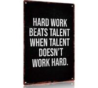 Vintage metal sign "Hard Work Beats Talent When Talent Doesn't Work Hard" Aluminum Sign Poster Wall Decor 12x8inch