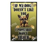 Vintage Metal Sign IF MY DOG ALSATION 8X12 inch Home Decor Inside Outside Bar Kitchen Pub Decorative Plaques