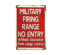 Vintage Metal Sign - Military Firing Range No Entry Without Clearance From Range Control, Tin Sign for Man Cave, Garage, Basement, Boys Room, Home Wall Decor Art, 8x12 inch