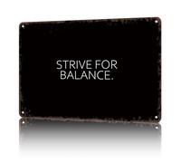 Vintage Metal Sign Strive Balance-Funny Wall Art Tin Signs Poster Home Room Bedroom Man Cave Office Decor 8x12inch
