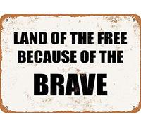Vintage Metal Sign Tin Sign Land of The Free Because of The Brave Home Kitchen Bar Restaurant Wall Decor Signs 12x8inch
