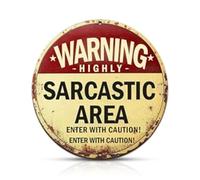 Vintage Metal Signs Funny Man Cave Signs "WARNING - HIGHLY SARCASTIC AREA" 7.9 Inch Humorous Friendly Reminder Wall Plaques for Home Bar Man Cave Garage Private Area Funny Garden Plaques Outdoor