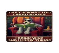 Vintage Metal Signs That's What I Do I Read Books I Drink Wine And I Know Things Wall Decorations Metal Plaque for Outside Pubs Club Patio Librarian Art Poster Gift for Living Room 12x18 Inch