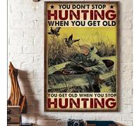Vintage Metal Tin Sign Duck Hunting You Don't Get Old When You Stop Hunting Hunter Hunt Get Old Poster Tin Sign Poster Vintage Metal Signs for Bar Music Club Man Cave Room Wall Decor 12x8 Inch