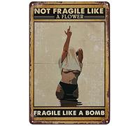 Vintage Metal Tin Sign - Feminism Not a Fragile Like a Flower Like a Bomb Wall Art Decor Poster for Home Bar Cafe Garage Club Living Room 8x12 Inch