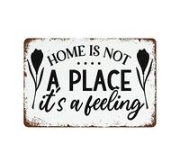 Vintage Metal Tin Sign Home Is Not A Place It'S Feeling House Quote Contemporary Decor Suitable For And Kitchen Bar Cafe 8x5.5 Inch - Home Decor