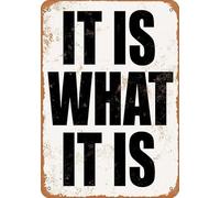 Vintage Metal Tin Sign It Is What It Is Retro Wall Decor for Home Cafe and Garden - Aluminum Sign for Men & Women 8x12 Inch