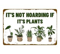 Vintage Metal Tin Sign It's Not Hoarding if It's Plants Garden Lover Gift Retro Wall Decor for Home Garden Farmhouse 8x12 Inches