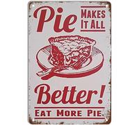 Vintage Metal Tin Sign Pie Make It All Better Eat More Pie Iron Painting Home Family Lovers Gift Funny Bedroom Novelty Retro Parlor Courtyard 5.5x8 Inch