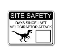 Vintage Metal Tin Sign Site Safety Days Since Last Velociraptor Attack Outdoor Street Garage & Home Bar Club Wall Decoration Signs 8x12 Inch