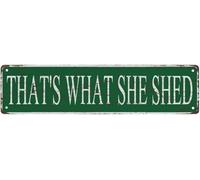 Vintage Metal Tin Sign That'S What She Shed Retro Metal Sign Aluminum Sign 4X16 Inch For Shop Yard Man Cave Garage Outdoor Funny Wall Decor Decorative Poster Plate