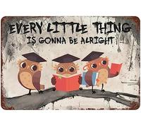 Vintage Metal Tin Sign Three Little Owls Every Little Thing Is Gonna Be Alright Book Birds Valentine's Day Sign Funny Novelty Kitchen Bar Club Garage Home Decor Wall Art Tin Signs 8X12 Inches