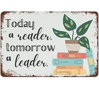 Vintage Metal Tin Sign Today A Reader Tomorrow A Leader Quote Poster Boho Classroom Plant Books Motivational Art Suitable for Home and Kitchen Bar Cafe Wall Decor 8x6 In